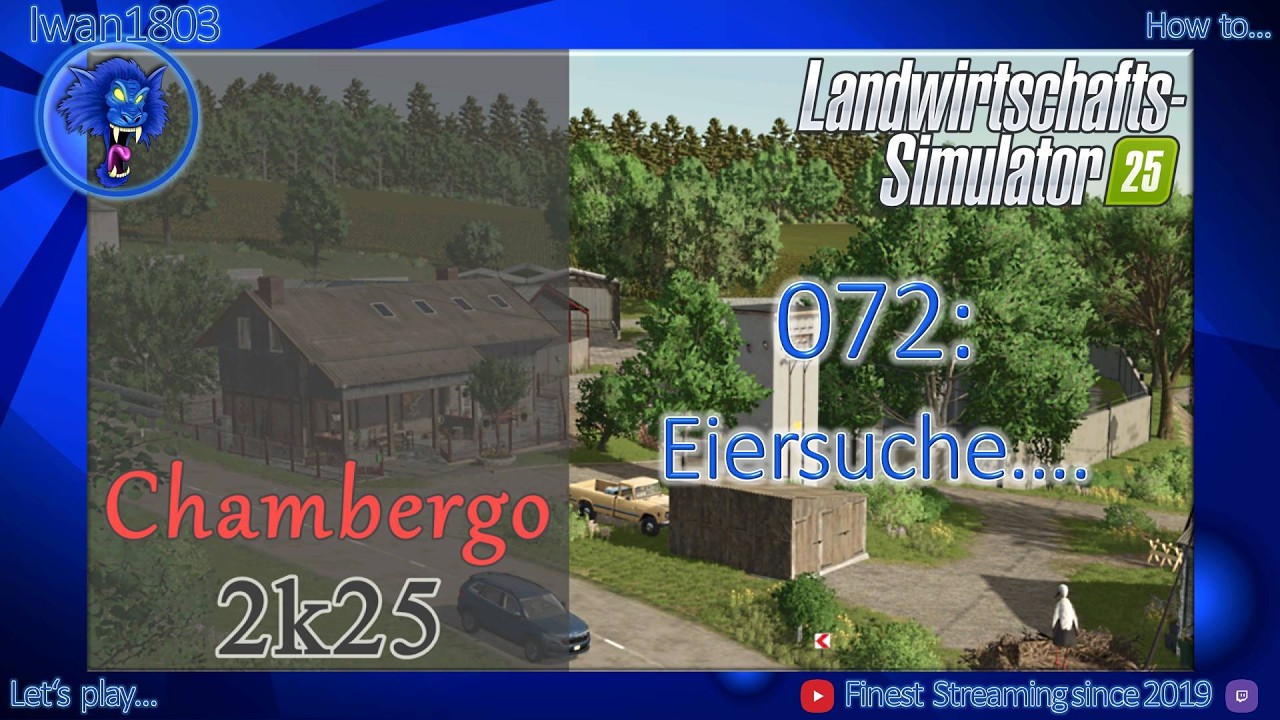 🚜 LS25 Chambergo 072: Eiersuche...
