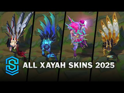 All Xayah Skins 2025