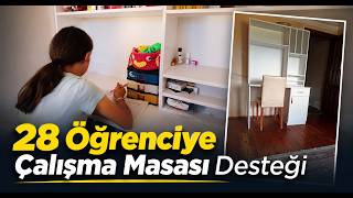 28 Öğrenciye Çalışma Masası Desteği