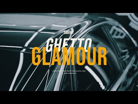 SMRKY - GHETTO GLAMOUR (Official Video)