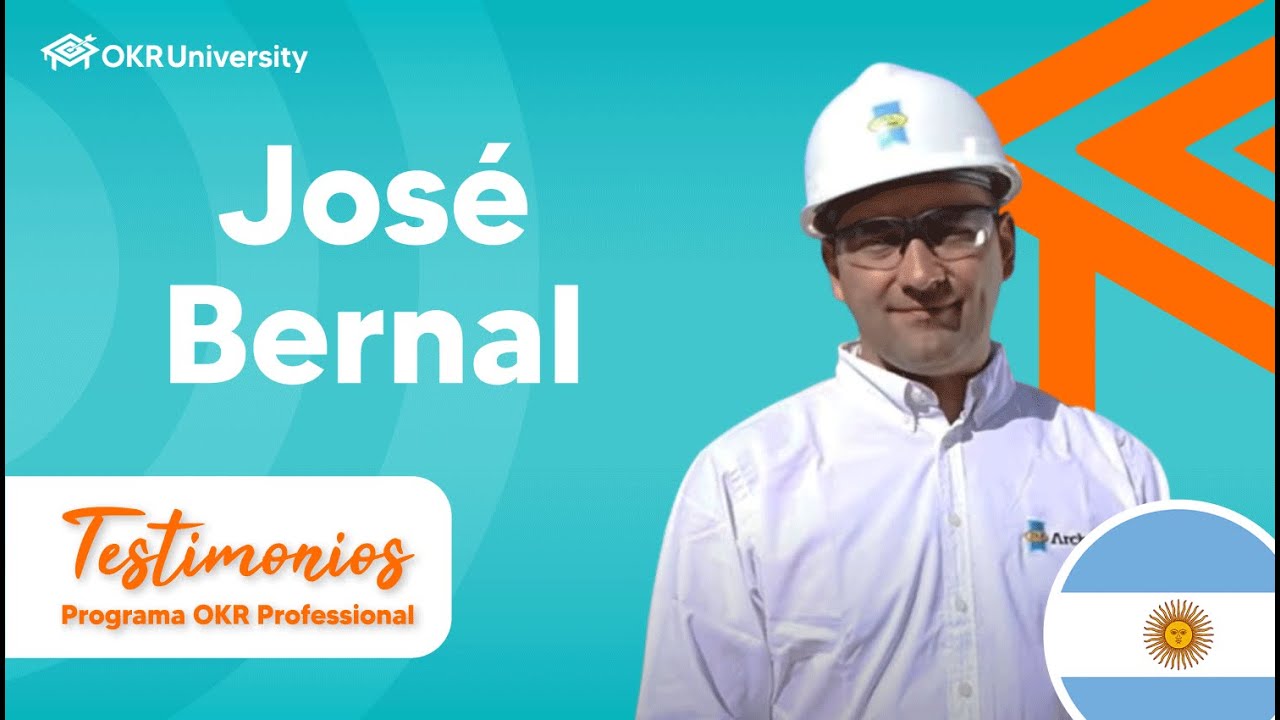 ✅José Bernal| Testimonios - Programa OKR Professional