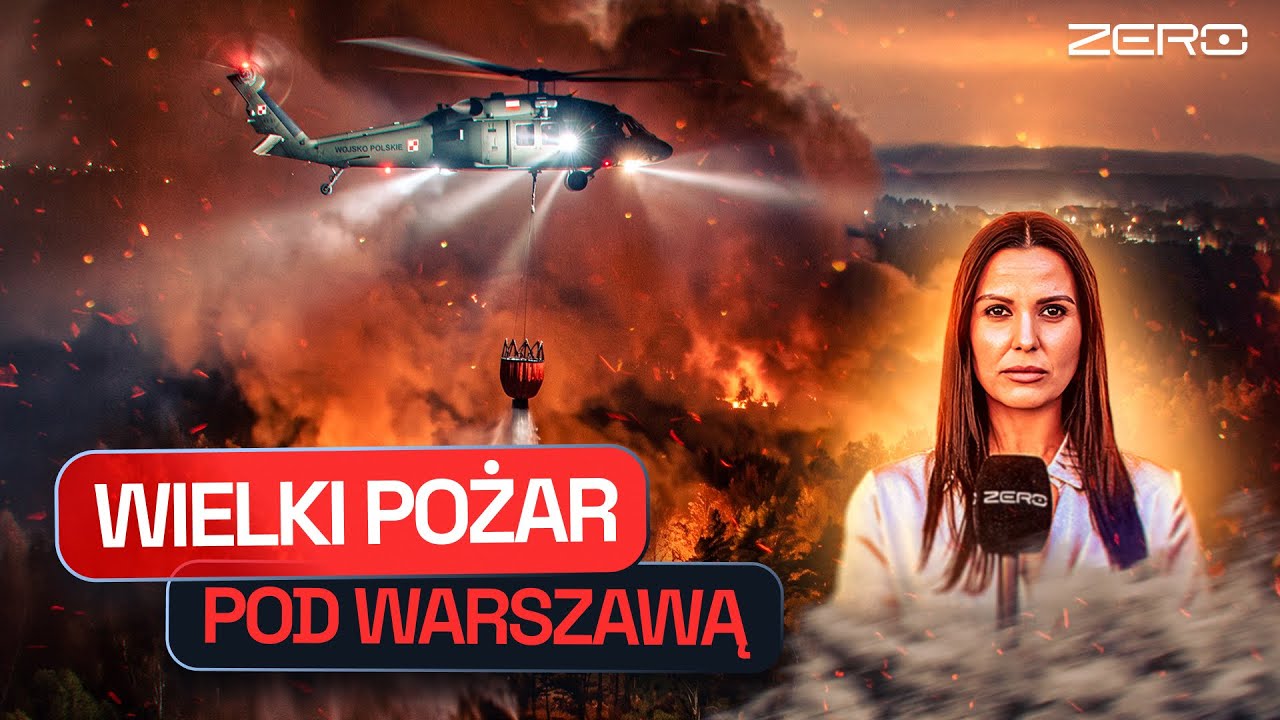 BLACK HAWK, EWAKUACJA I 100 HEKTARÓW W OGNIU. GROŹNY POŻAR POD WARSZAWĄ