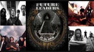 Future Leaders of the World - Let Me Out(with lyrics)