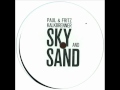 Paul Kalkbrenner - Sky And Sand (Feat. Fritz ...