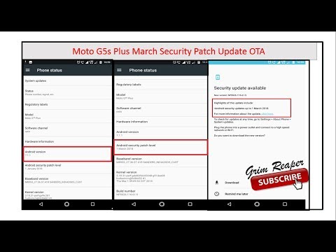 Moto G5S plus security updates of 1st March 2018 and improved camera update