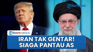 Rangkuman AS Vs Iran: Trump Siapkan 3 Skenario Besar, Teheran Tak Gentar Siap Hadapi Tekanan