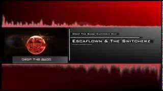 Escaflown & The Switcherz - Drop The Bass (Euphoric Mix)