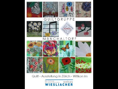 Quiltgruppe Mönchaltorf: Ausstellung im Alterszentrum Wiesliacher Zürich, 2010