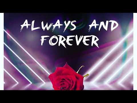 Always & Forever (Feat. Tommy Beane)