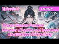 [xuanhuan]Devour Heaven Furnace:Devours all spirits, and becomes the strongest Divine King!【Ep2 of2】