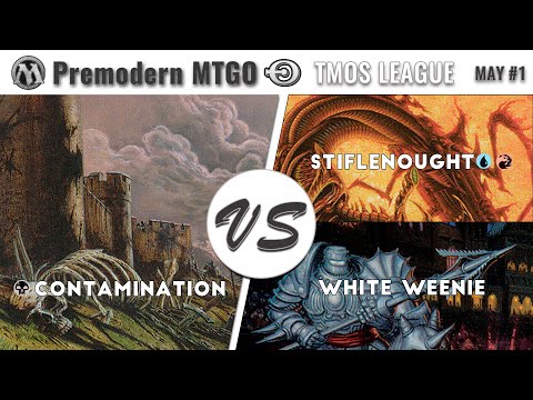 TMOS Weekly May #1 with Mono B Contamination - Round 3 vs Stiflenought UR and Round 4 vs WhiteWeenie