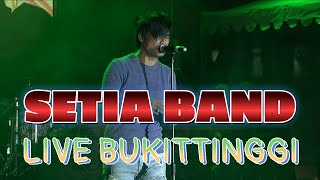 Download lagu Setia Band - kehilangan medley asmara (Live Bukittinggi) mp3