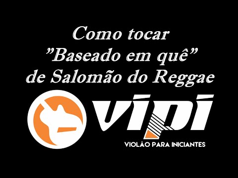 Baseado Em Quê? - Salomão do Reggae