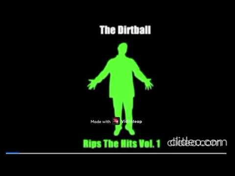 Rips The Hits 2 - The Dirtbal