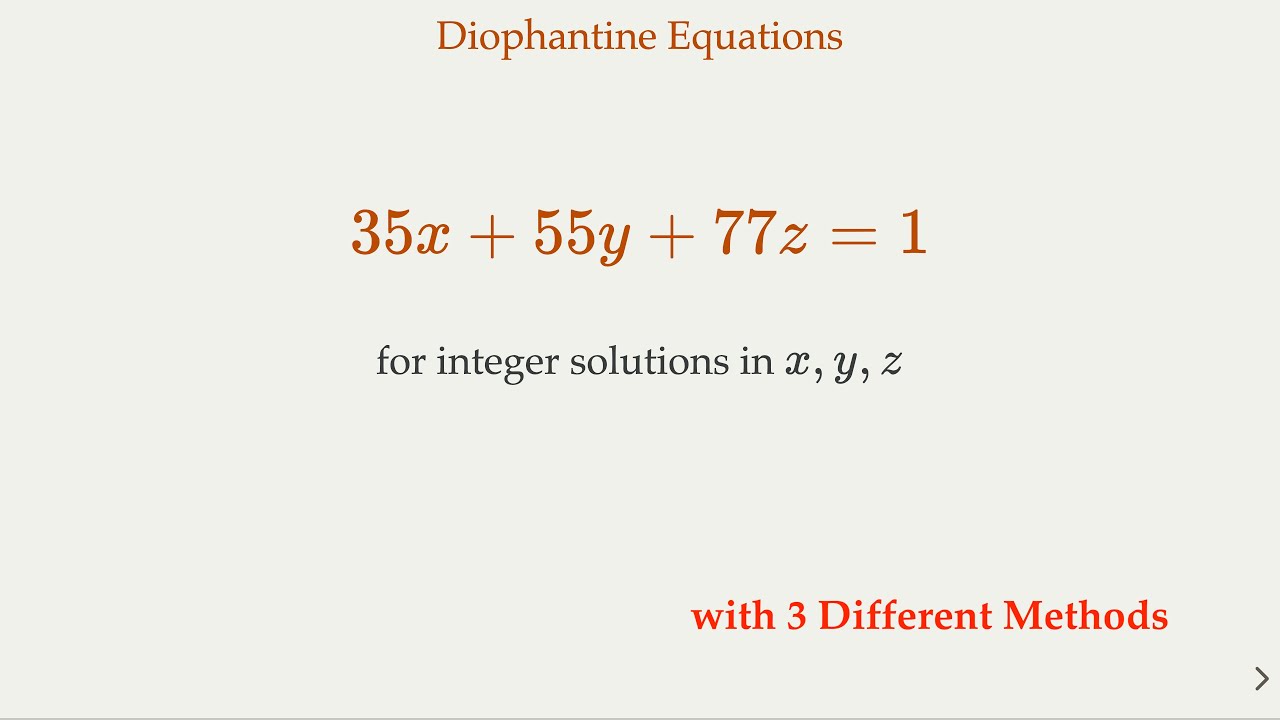 Linear Diophantine Equations with 3 Variables - 3 Different Methods