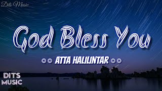 Download lagu Lirik Lagu God Bless You - Atta Halilintar (official lyrics video) mp3