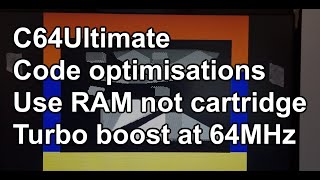 C64 coding - C64Ultimate Huge 3D speed improvement at 64MHz