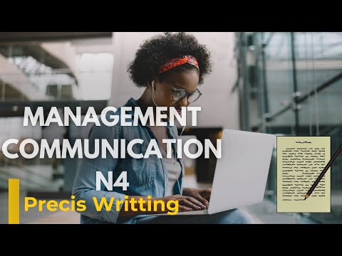 Management Communication N4 | Precis Writing Mastery in Minutes!