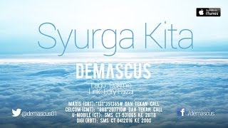Download lagu Demascus - Syurga Kita (Lyric Video) mp3