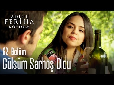 Gülsüm sarhoş olunca dilini tutamadı - Adını Feriha Koydum 62. Bölüm