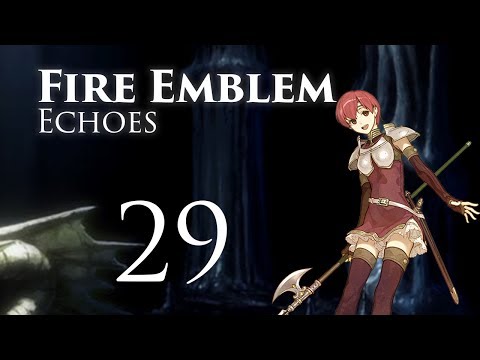 Rescuing Est! Fire Emblem Echoes, Shadows of Valentia, Classic Hard Let's Play - Part 29