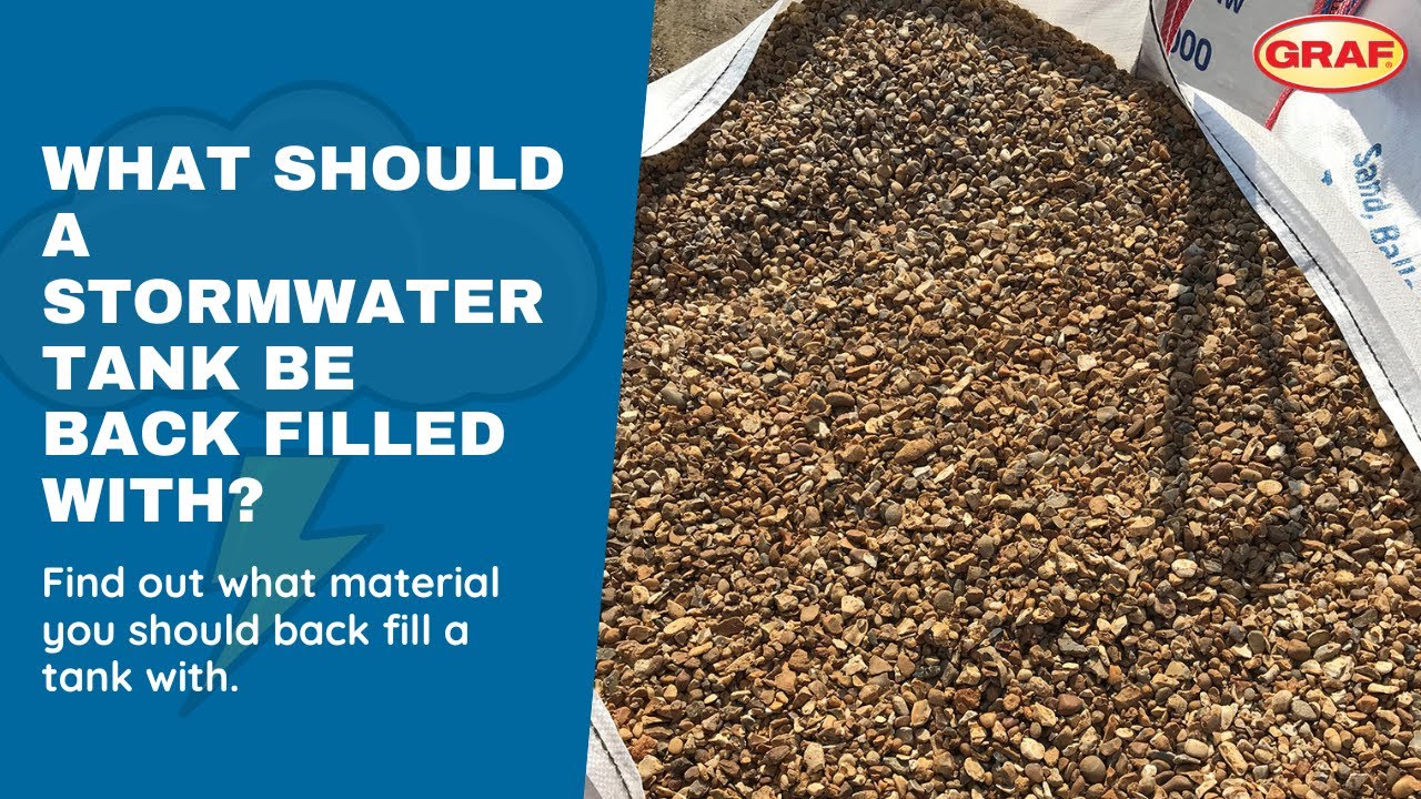 What should a stormwater tank be back filled with?