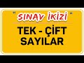 TEK - ÇİFT SAYILAR - ŞENOL HOCA TEK - ÇİFT SAYILAR - ŞENOL HOCA