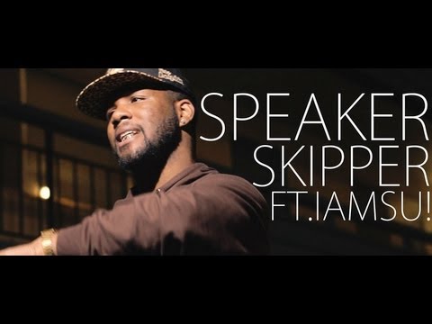 Skipper - Speaker Ft. IAMSU! (Music Video)