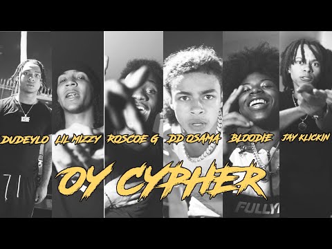 OY ONE MIC CYPHER (DD OSAMA , DUDEYLO , BLOODIE , ROSCOE G , LIL MIZZY , JAY KLICKIN )