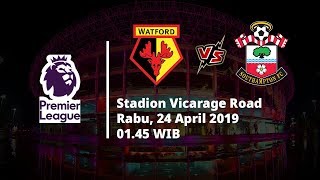 Video Live Streaming dan Jadwal Watford Vs Southampton, Via MAXStream beIN Sport