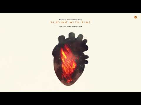 Dennis Sheperd x EKE - Playing With Fire (Alex Di Stefano Remix)