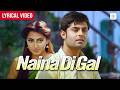 Naina Di Gal Lyrical Video Kanth Kaler Firoz Khan Kamal Kaler Superhit Punjabi Song