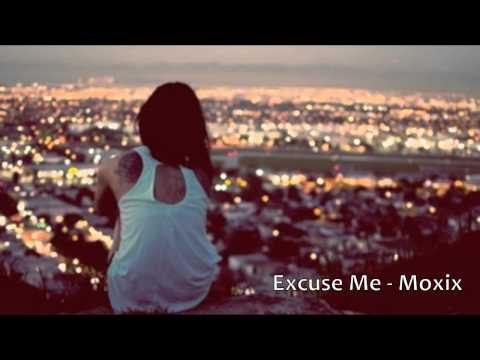 Moxix-Excuse Me [HD]