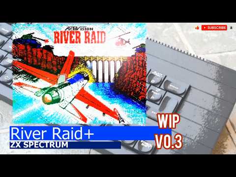 ZX Spectrum -=River Raid+=- WIP v0.3