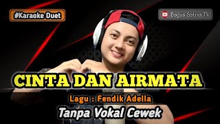 Download lagu Cinta dan airmata - karaoke duet tanpa vokal cewek dangdut koplo mp3