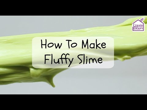 How To Make Fluffy Slime