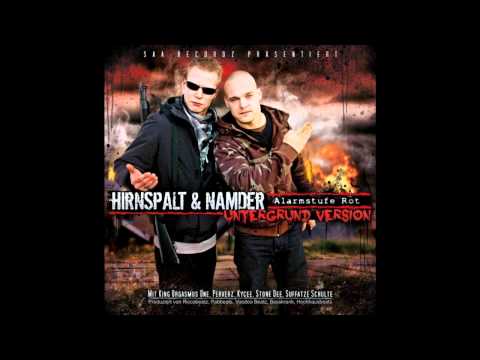 Hirnspalt & Namder - Dem Ende entgegen (Alarmstufe Rot UV)