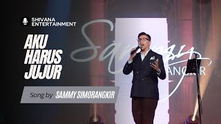 Download lagu SAMMY SIMORANGKIR - AKU HARUS JUJUR ( Live )  | SHIVANA ENTERTAINMENT mp3
