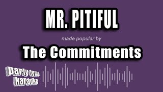 The Commitments - Mr. Pitiful (Karaoke Version)