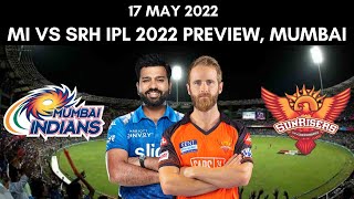 IPL 2022: Mumbai Indians vs Sunrisers Hyderabad Preview - 17 May 2022 | Mumbai
