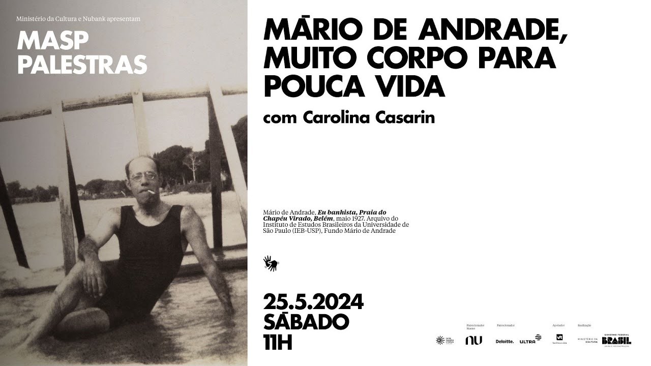 MASP Palestras | Mário de Andrade, muito corpo para pouca vida | 25.5.2024
