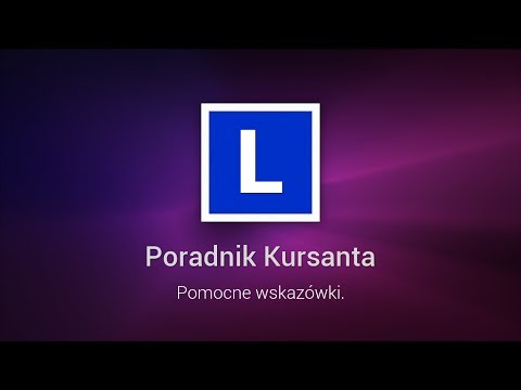 Poradnik Kursanta - 7 błędów, których lepiej nie popełnić podczas egzaminu na prawo jazdy.