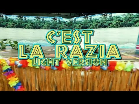 LA RAZIA (LRZ) - C'EST LA RAZIA (Clip officiel) LIGHT VERSION