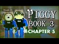 How To ESCAPE Woods In Piggy Book 3 Chapter 5 Piggy Build Mode Luke N Playz