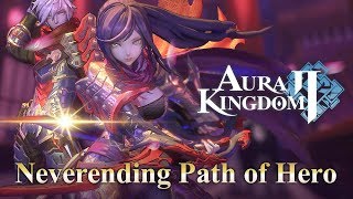Состоялся релиз глобальной версии MMORPG Aura Kingdom 2