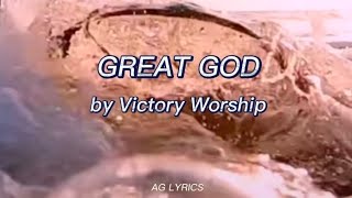 Great God by Victory Worship feat. Jam Capistrano [Official Lyric Video]