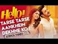Tarse Tarse Aankhein Dekhne Ko Lyrics Childhood Love Story Song New South Song New Song