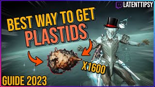 Best Way To Get Plastids In Warframe | Beginners guide