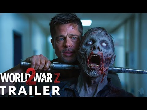 WORLD WAR Z 2 (2026) | Brad Pitt |Teaser Trailer | 4K