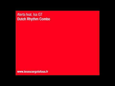 Alerta feat. Isa GT - Dutch Rhythm Combo